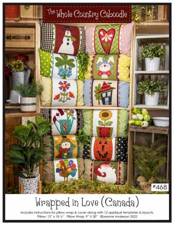 Wrapped in Love Pillow Wrap Pattern & PRECUT APPLIQUE PACK - WCCPP109