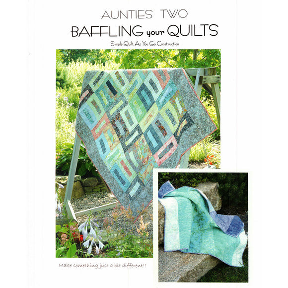 Auntie Two: Baffling Your Quilts