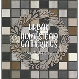 Urban Homestead Gatherings - B1013