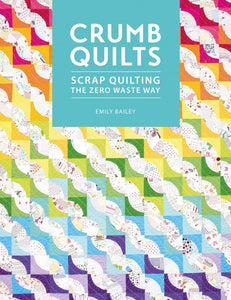 Crumb Quilts by Emily Bailey