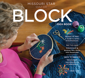 Missouri Star Block Magazine Subscription 2024/2025