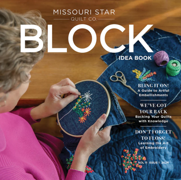 Missouri Star BLOCK Magazine 2024 Volume 11 Issue 1