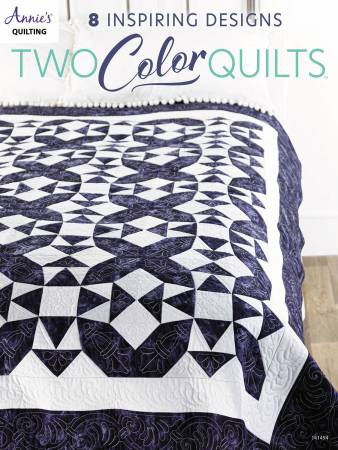 Two Color Quilts by Annie's Quilting