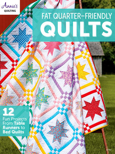 Fat Quarter Friendly Quilts by Annie's