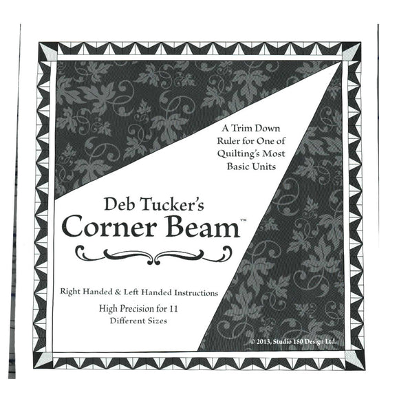 Corner Beam Ruler by Deb Tucker