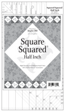 Square Squared Ruler by Deb Tucker