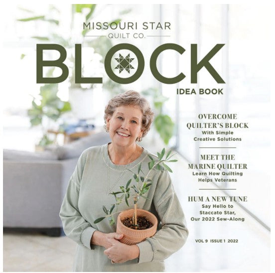 Missouri Star Block Idea Volume 9 Issue 1 2022