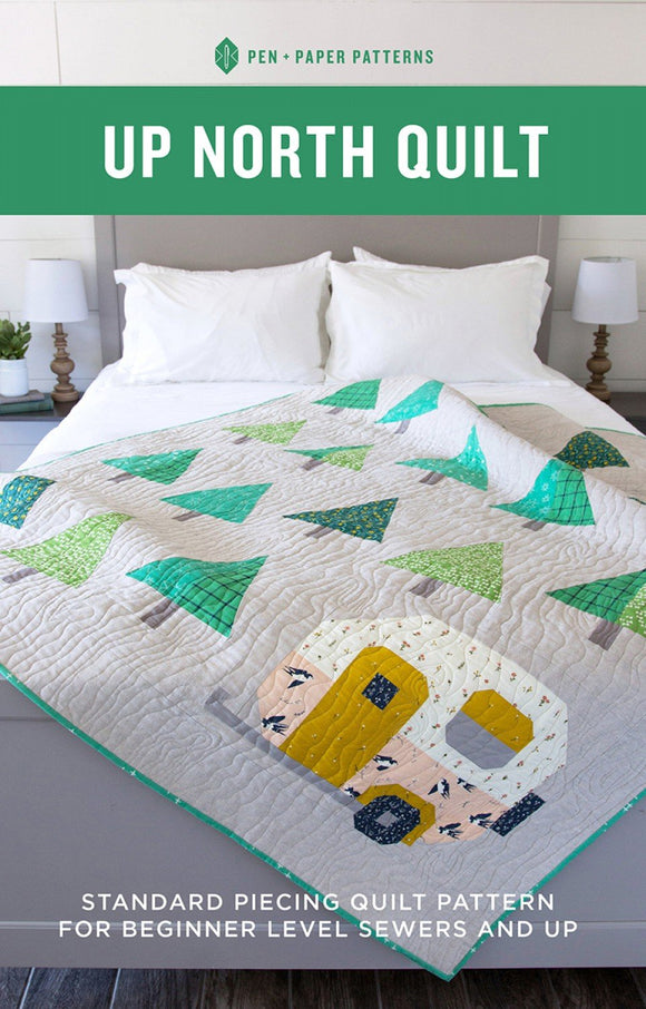 Up North Quilt by Pen + Paper Patterns