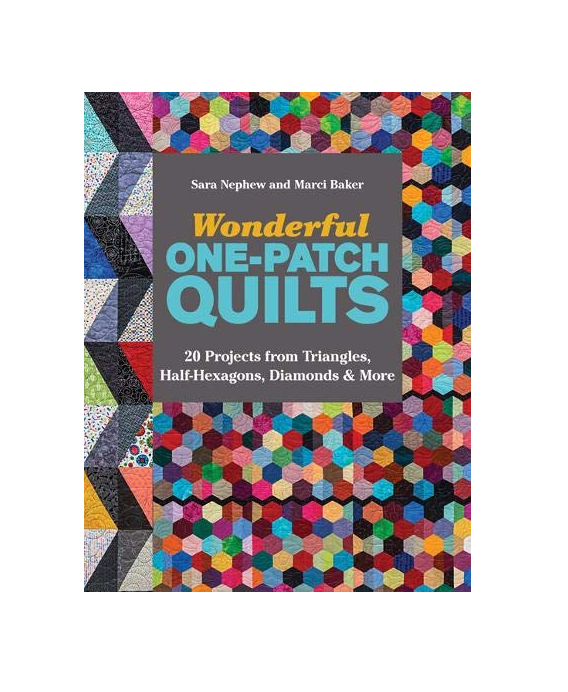 Wonderful One-Patch Quilts