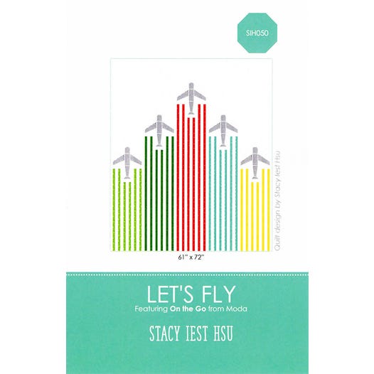 Let's Fly Quilt Pattern