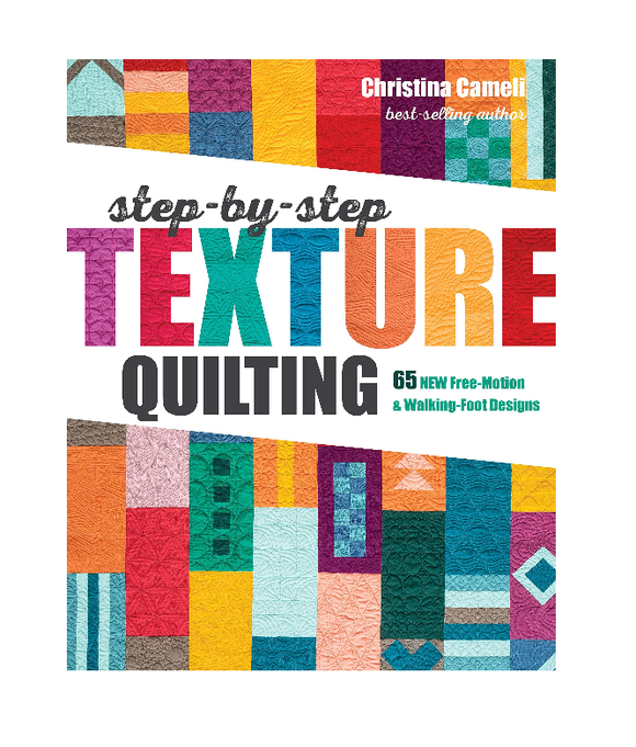 Step By Step Texture Quilting